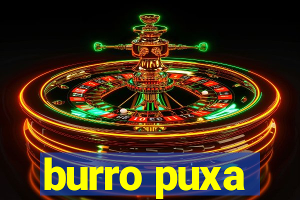 burro puxa